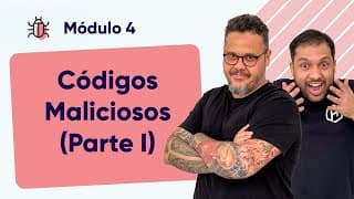 Códigos Maliciosos (Parte 1) - @CursoemVideo #M04A01
