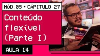 Conteúdo flexível apenas com Flexbox (parte 1) - @CursoemVideo HTML5 + CSS3