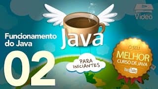 Curso de Java #02 - Como Funciona o Java - Gustavo Guanabara